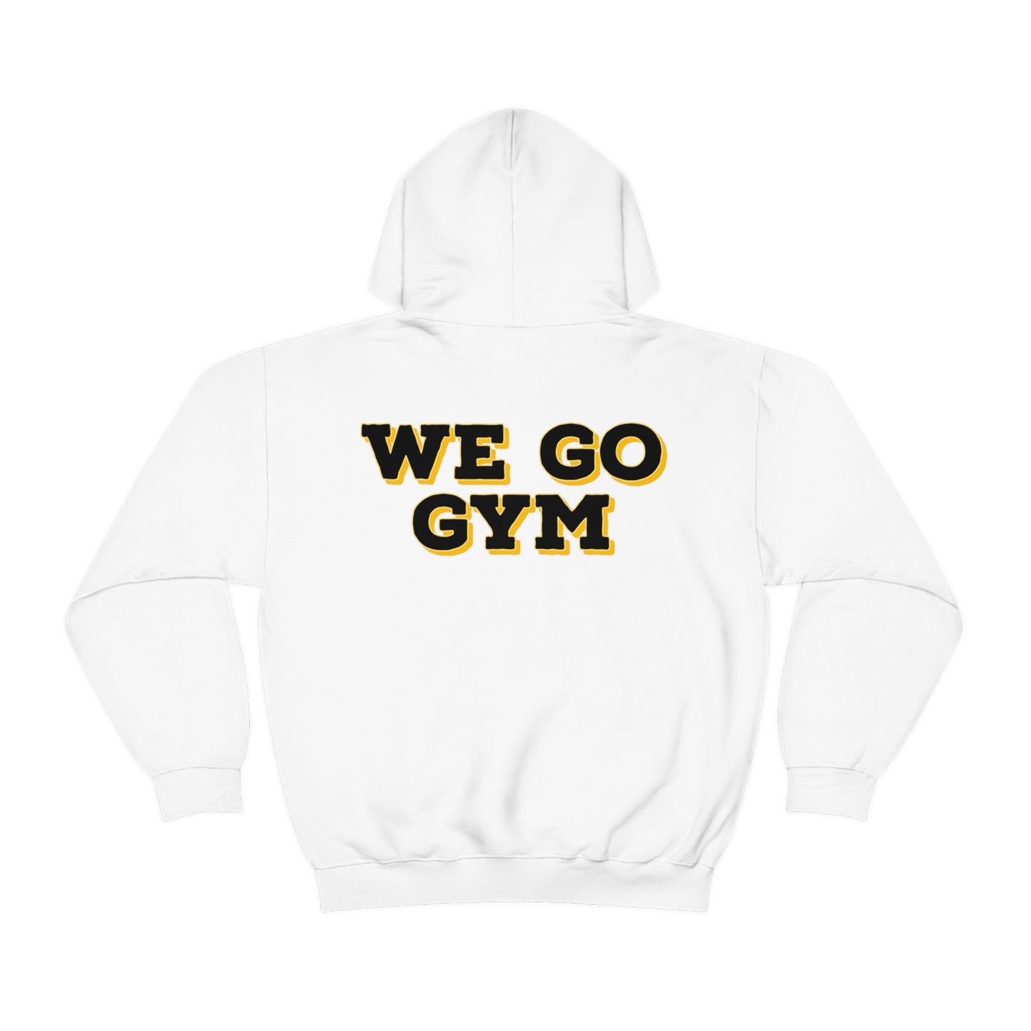 We Go Gym Hoodie Funny Gym Hoodie - Premium Hoodie for Just $34.99! Shop now at Crunchin' Time