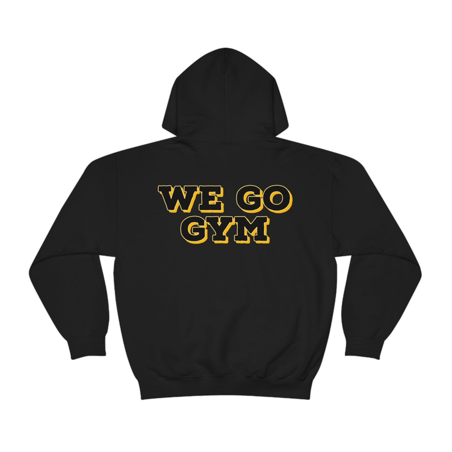 We Go Gym Hoodie Funny Gym Hoodie - Premium Hoodie for Just $34.99! Shop now at Crunchin' Time