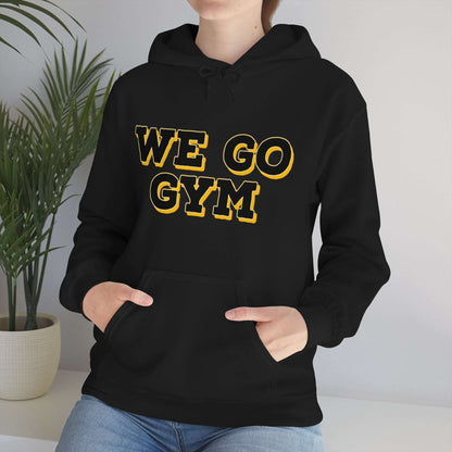 We Go Gym Hoodie Funny Gym Hoodie - Premium Hoodie for  Just $34.99! Shop now at Crunchin' Time