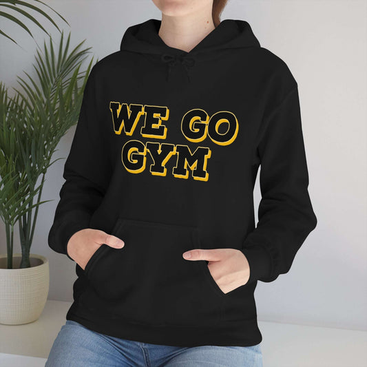 We Go Gym Hoodie Funny Gym Hoodie - Premium Hoodie for  Just $34.99! Shop now at Crunchin' Time