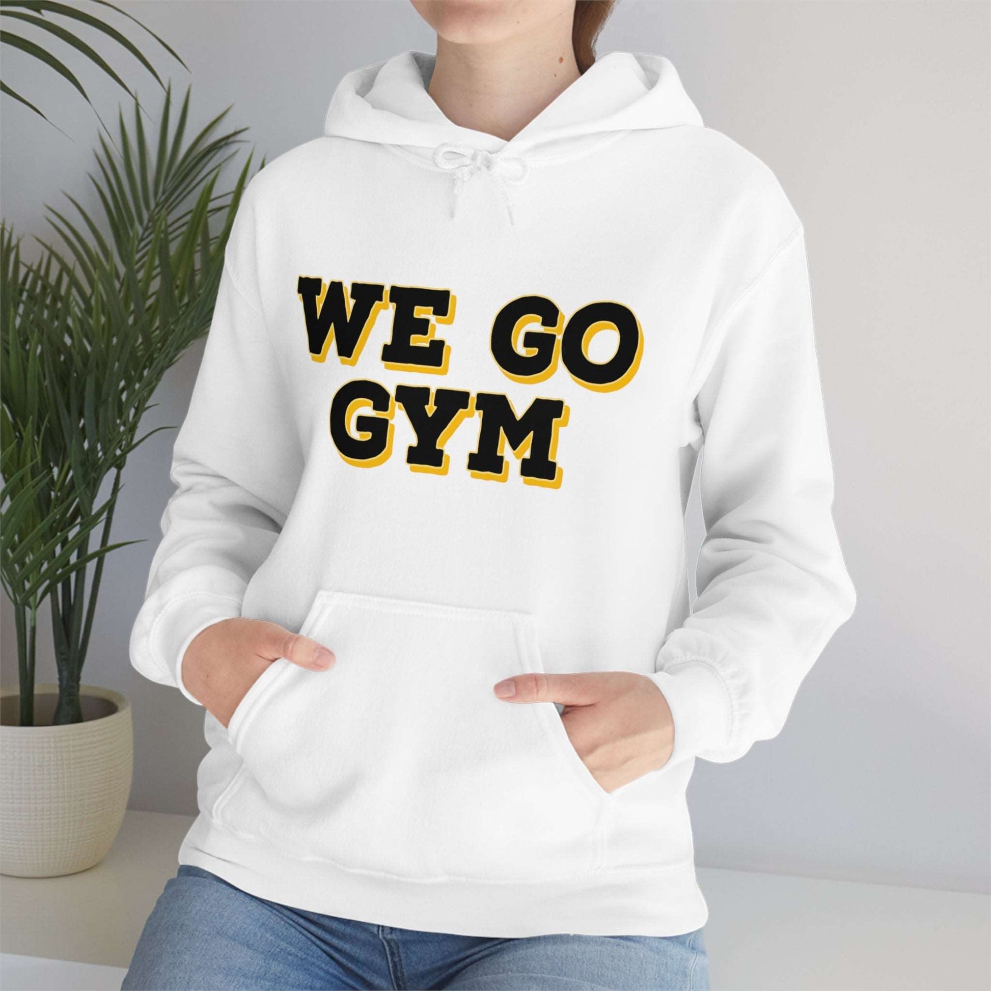 We Go Gym Hoodie Funny Gym Hoodie - Premium Hoodie for  Just $34.99! Shop now at Crunchin' Time