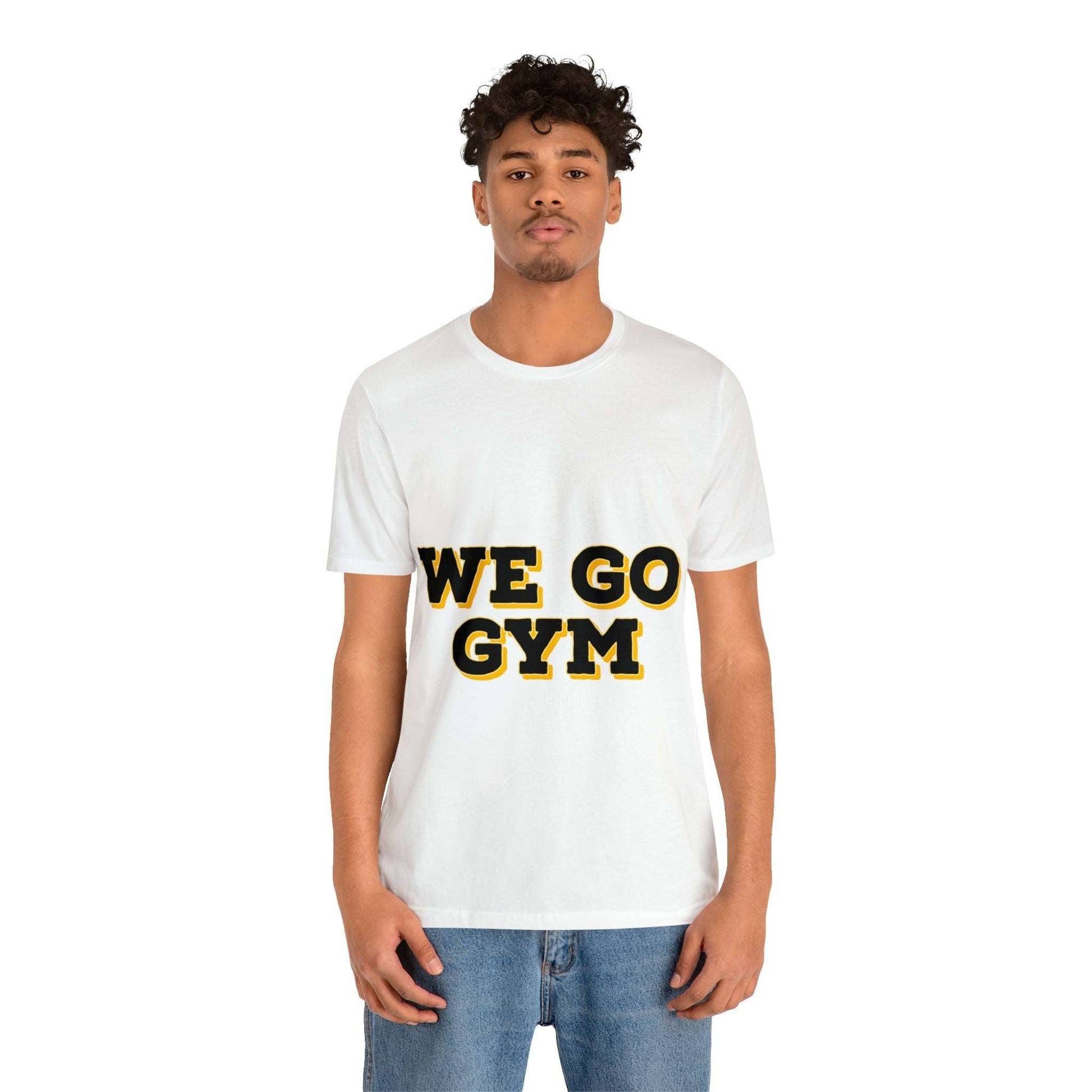 We Go Gym | Gym Shirt | Men's Gym Shirt | Women's Gym Shirt - Premium T-Shirt for  Just $18.23! Shop now at Crunchin' Time